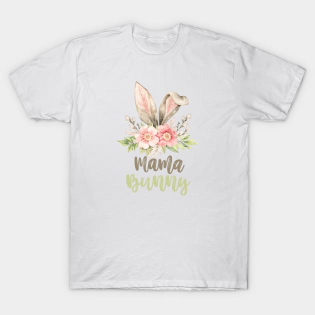 Mama Bunny Watercolor Ears with Flowers T-Shirt by Patty Bee Shop